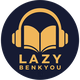 Lazy Benkyou